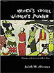 Women’s Voices, Women’s Power: Dialogues of Resistance from East Africa  Women’s Voices, Women’s Power: Dialogues of Resistance from East Africa