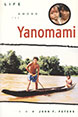 Life among the Yanomami  Life among the Yanomami