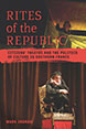 Rites of the Republic: Citizens’ Theatre and the Politics of Culture in Southern France Rites of the Republic: Citizens’ Theatre and the Politics of Culture in Southern France